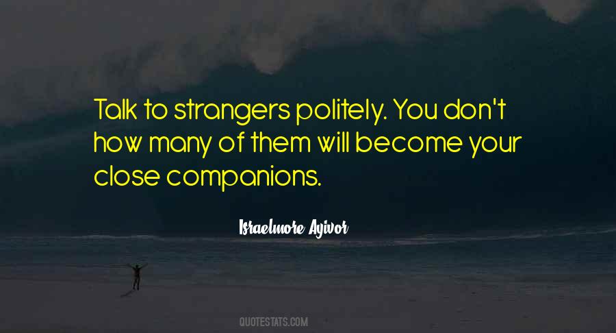 Speak Politely Quotes #1421478
