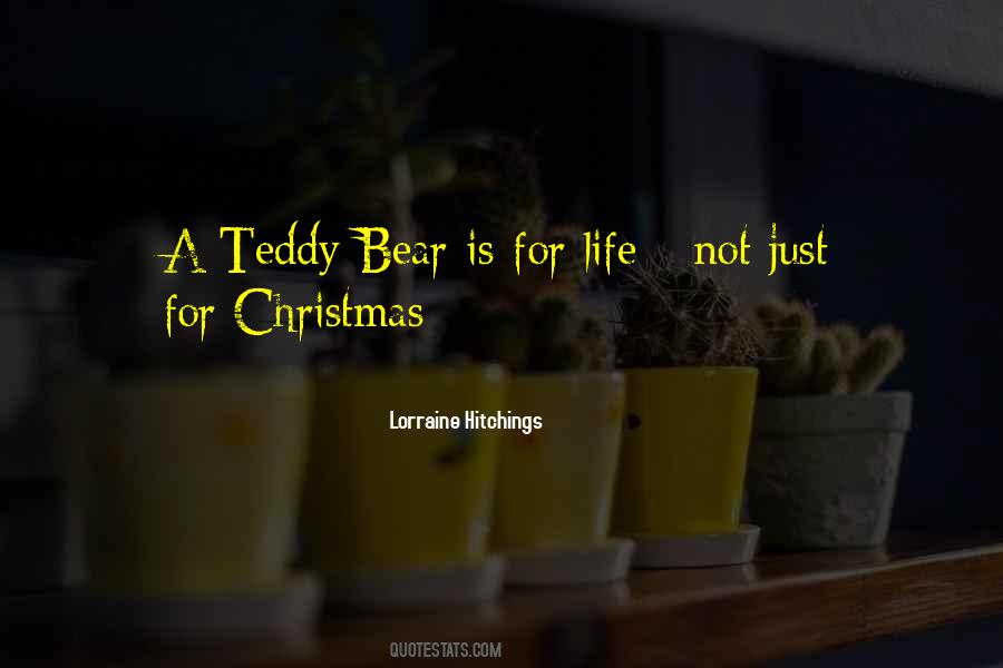 Quotes About Teddy Bear #1151128