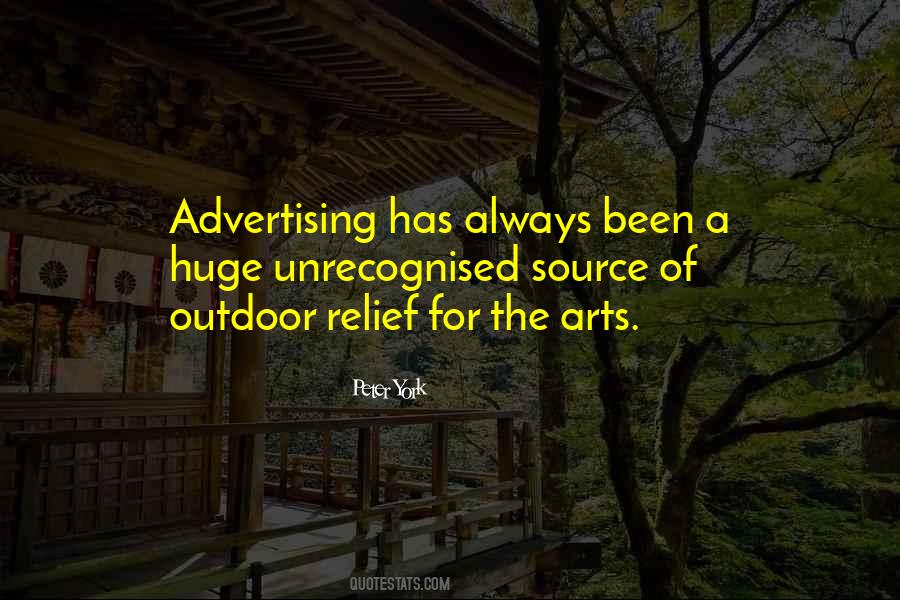 Quotes About Outdoor Advertising #1693213