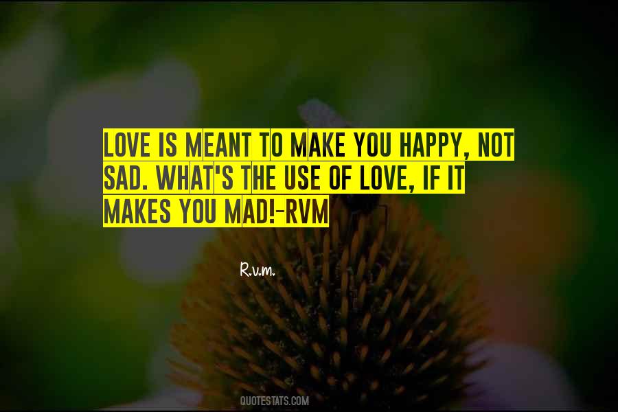 Quotes About Love Makes You Happy #180218