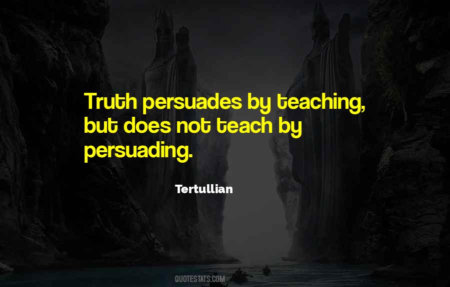 Quotes About Persuading Others #459209