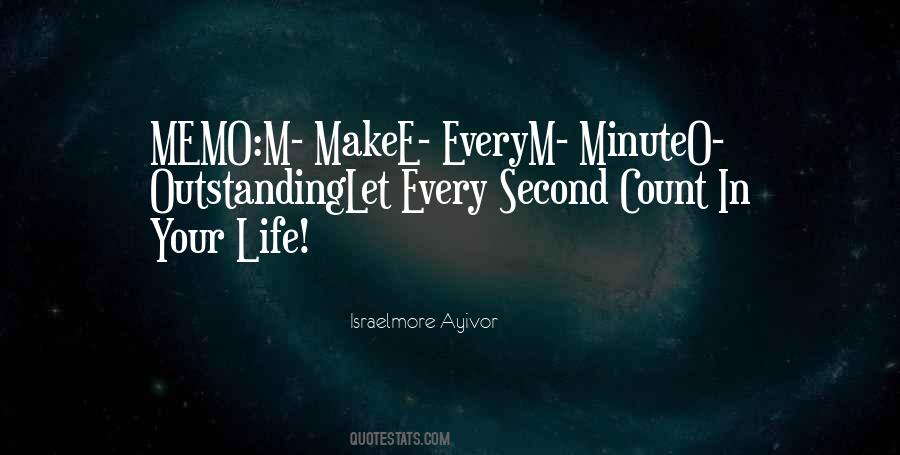 Make Every Minute Count Quotes #1687989