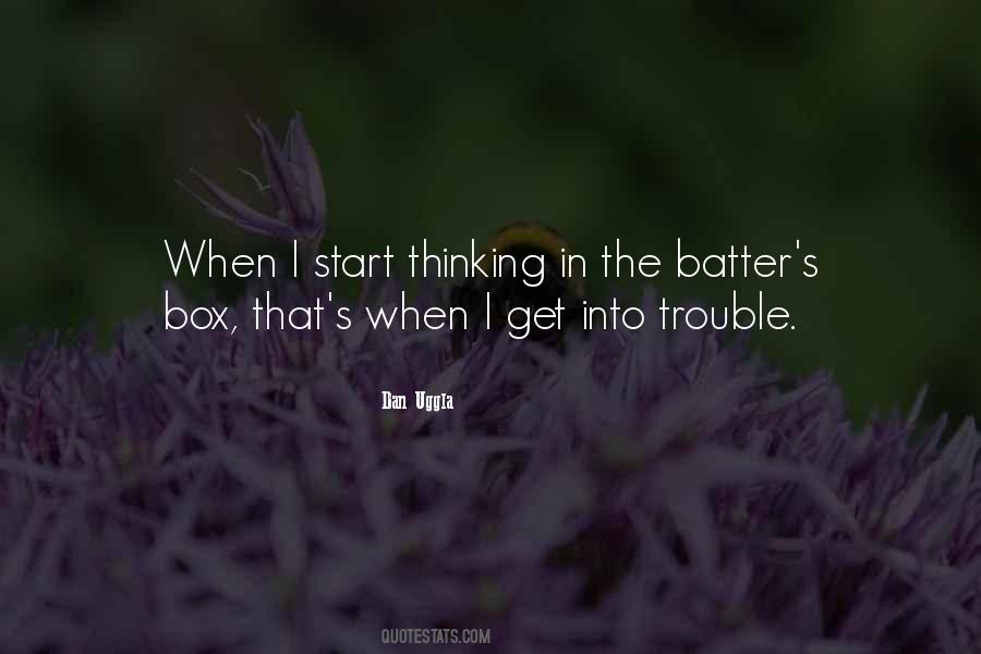 Quotes About Thinking Out Of The Box #487562