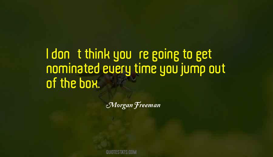 Quotes About Thinking Out Of The Box #581293
