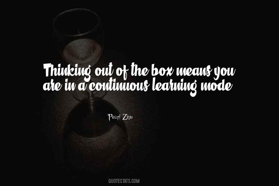 Quotes About Thinking Out Of The Box #796748