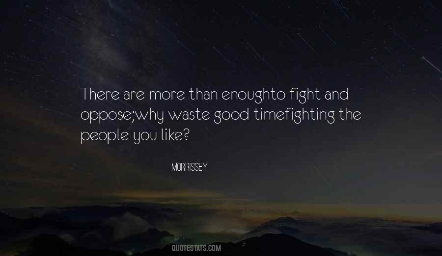 Fight More Quotes #11838