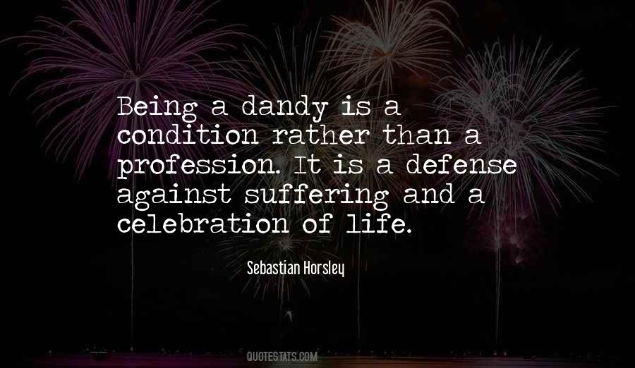 Life Celebration Quotes #1092307