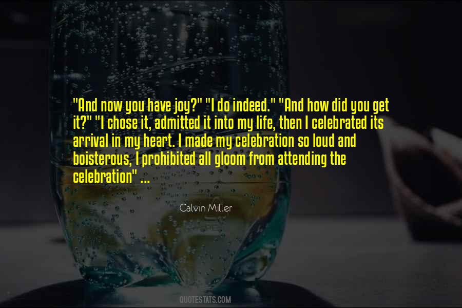 Life Celebration Quotes #1241988