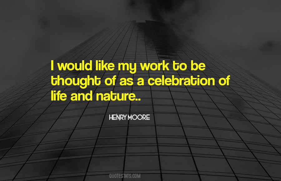Life Celebration Quotes #173610