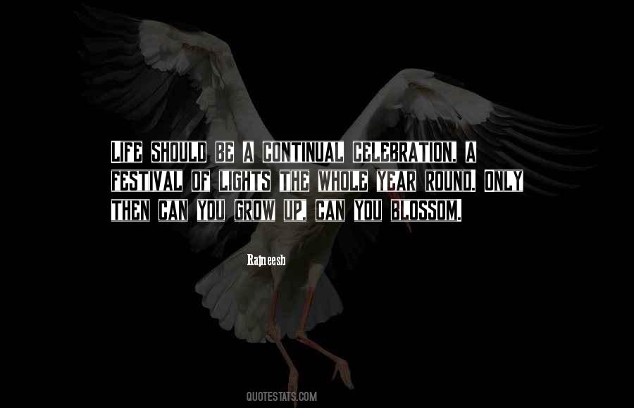 Life Celebration Quotes #302603