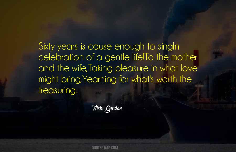 Life Celebration Quotes #392656
