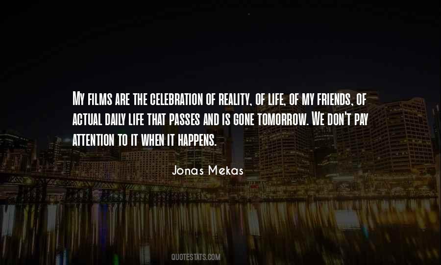 Life Celebration Quotes #547849