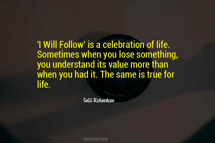 Life Celebration Quotes #690558