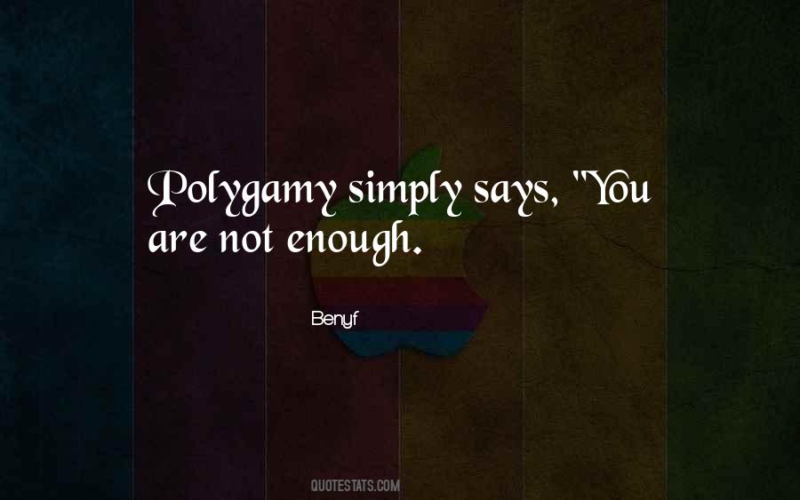 Quotes About Polygamy #1247852