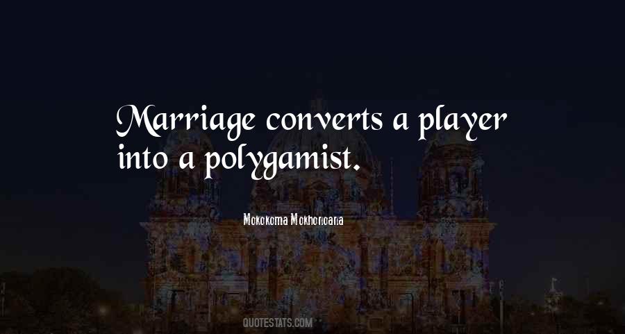 Quotes About Polygamy #1776842