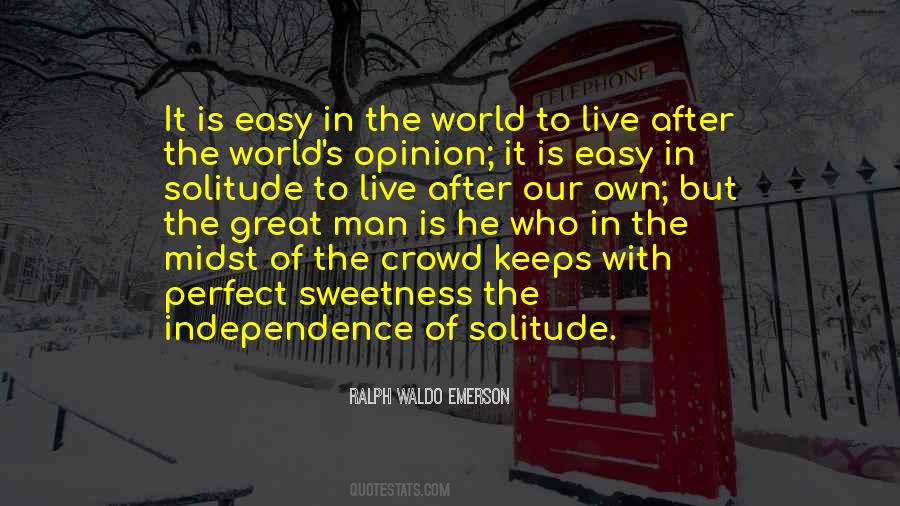 Self Opinion Quotes #1499550