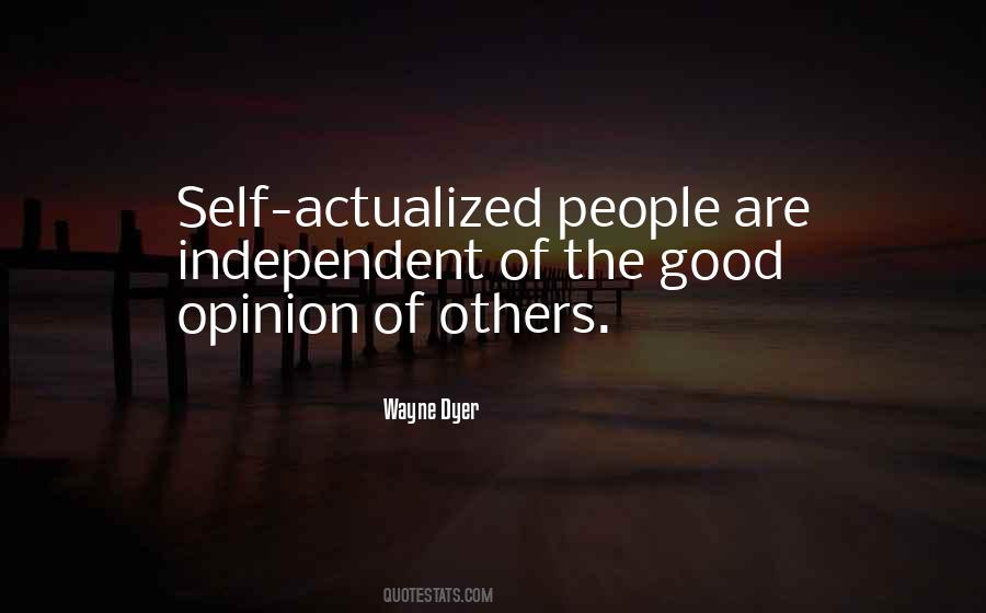 Self Opinion Quotes #1630361