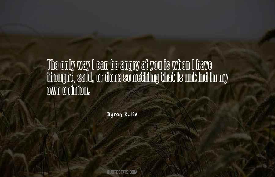 Self Opinion Quotes #1700167