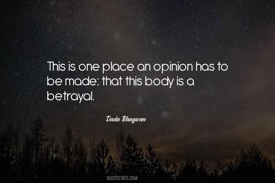 Self Opinion Quotes #1784039