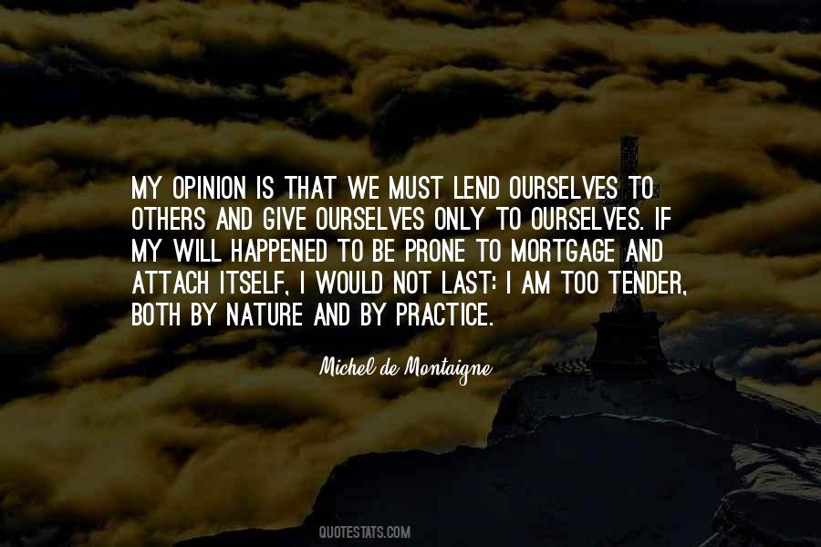 Self Opinion Quotes #374637