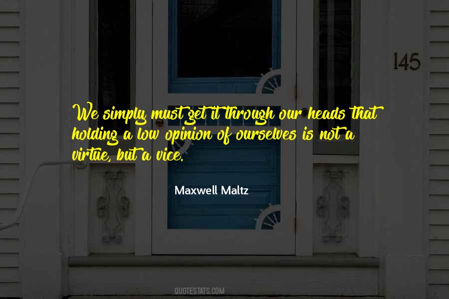 Self Opinion Quotes #690494