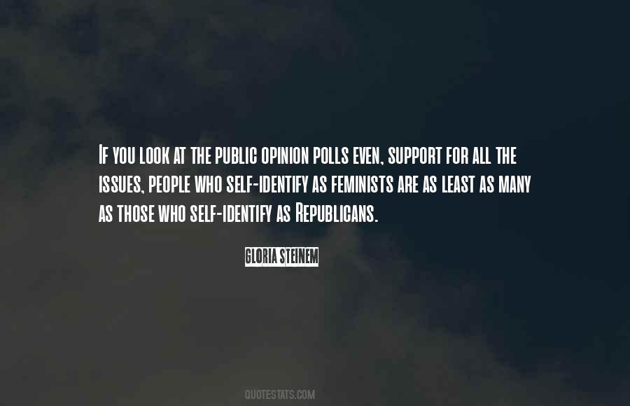 Self Opinion Quotes #837743