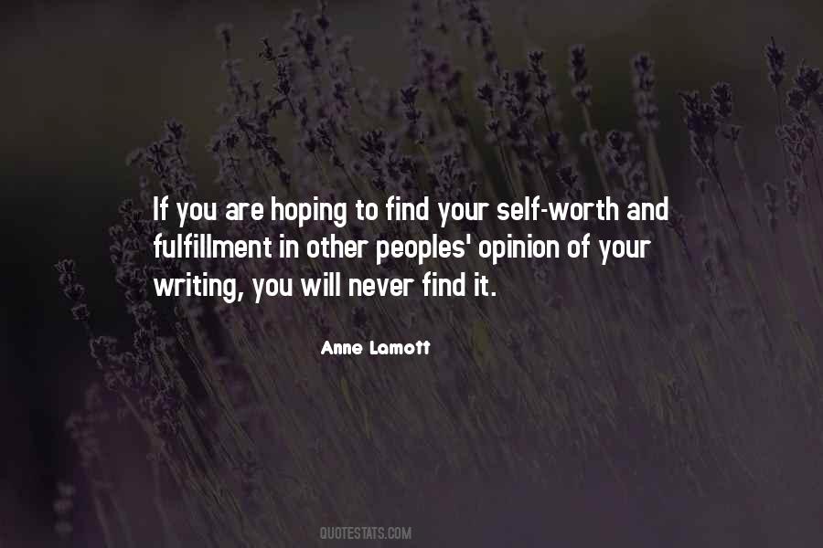 Self Opinion Quotes #937159