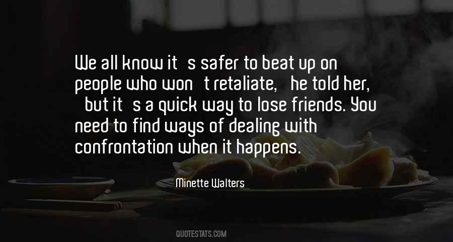 Quotes About Confrontation #1110259