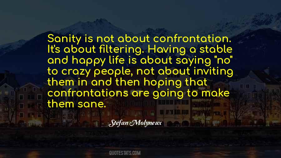 Quotes About Confrontation #1417902