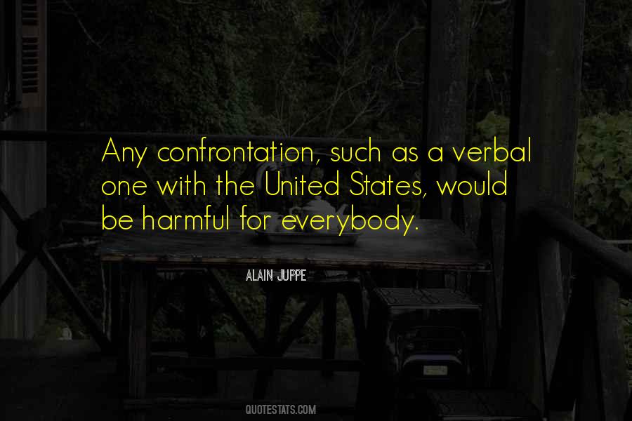 Quotes About Confrontation #1773814