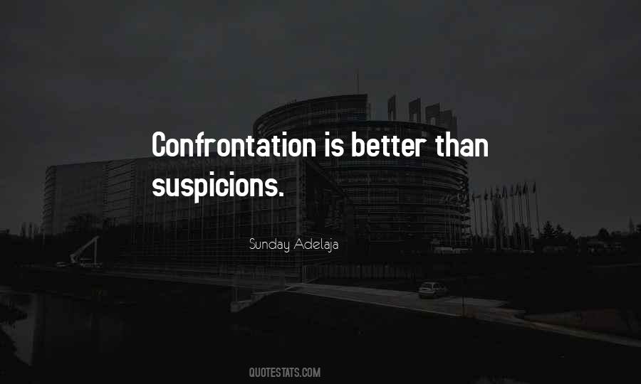 Quotes About Confrontation #1868729