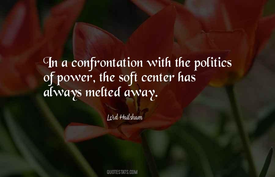 Quotes About Confrontation #452423 Quotes About Confrontation #452423