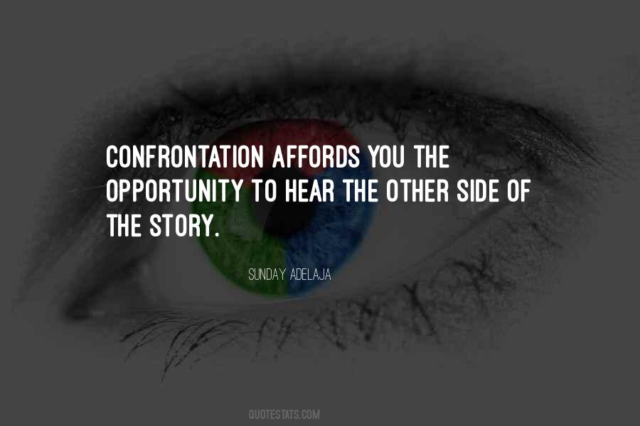 Quotes About Confrontation #950161