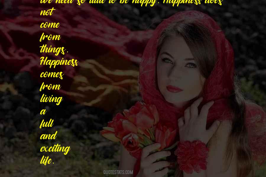 Quotes About Living A Full Life #1360285
