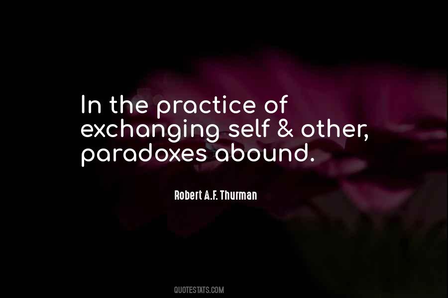 Quotes About Paradoxes #1238237