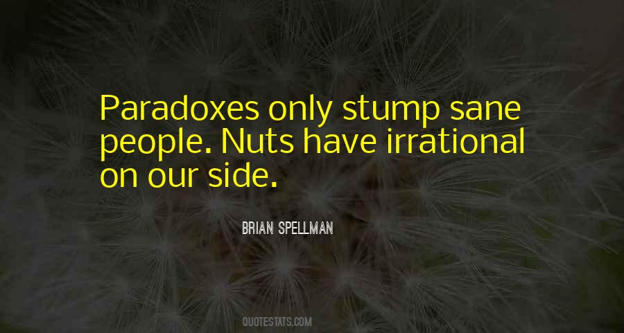 Quotes About Paradoxes #1340692