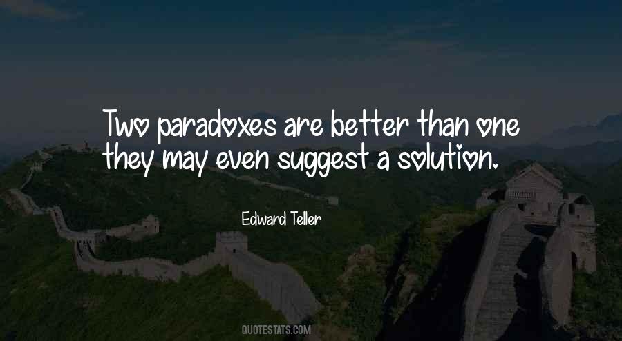 Quotes About Paradoxes #200493