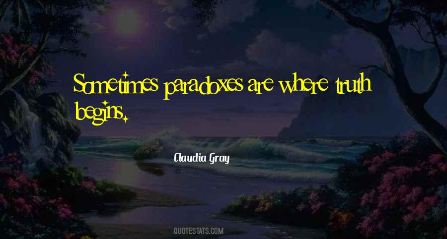 Quotes About Paradoxes #509766