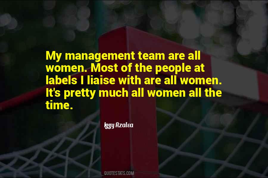 Quotes About Management Team #1561793