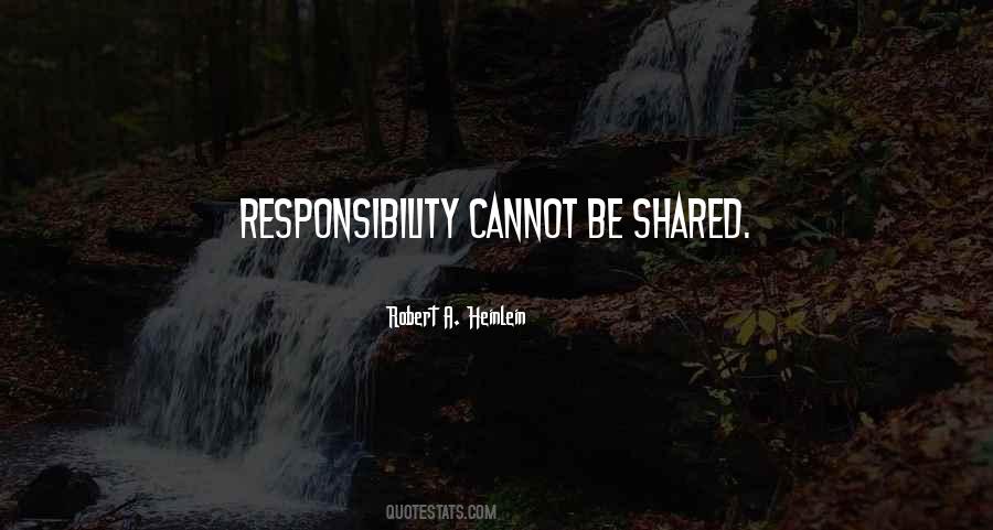 Quotes About Shared Responsibility #222726