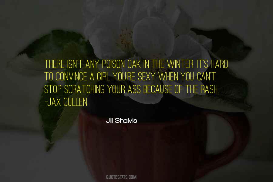 Quotes About Poison Oak #1694054