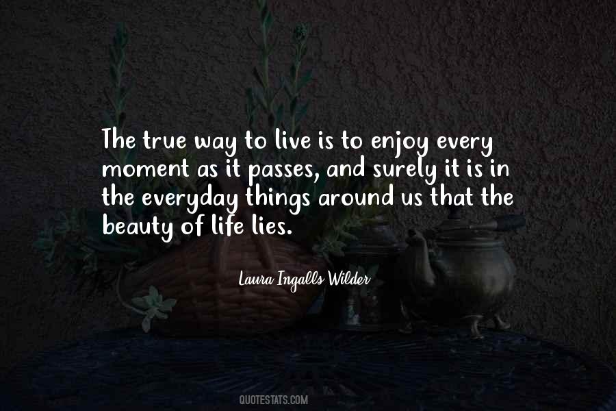 Live Everyday Quotes #1196919