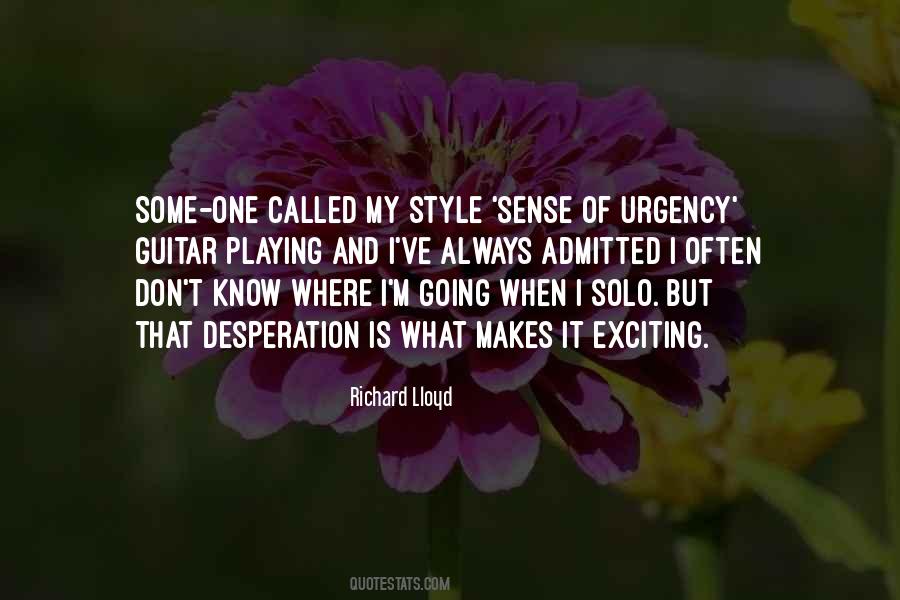 Quotes About Urgency #1191507