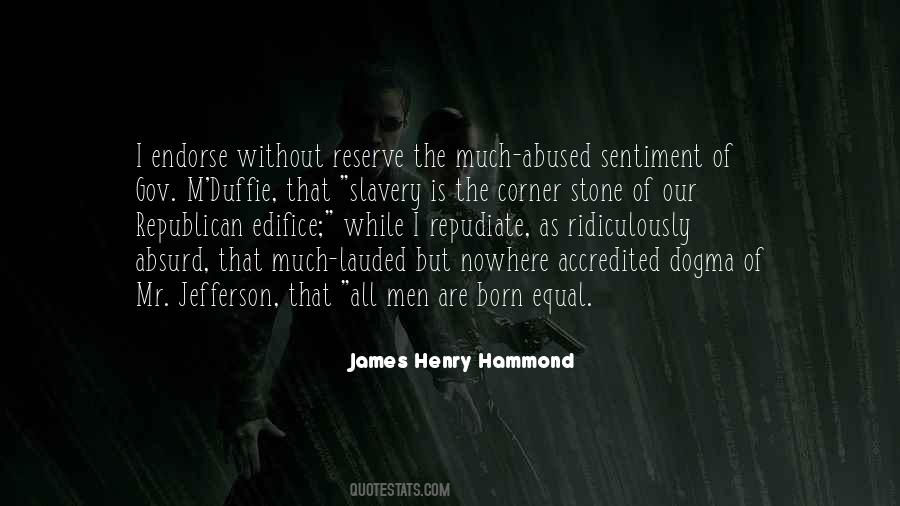 Born Into Slavery Quotes #1558394
