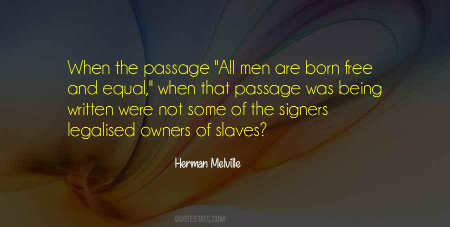 Born Into Slavery Quotes #399605