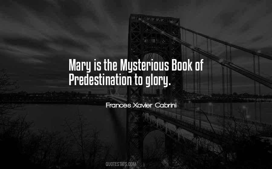 Mary Frances Quotes #1033473
