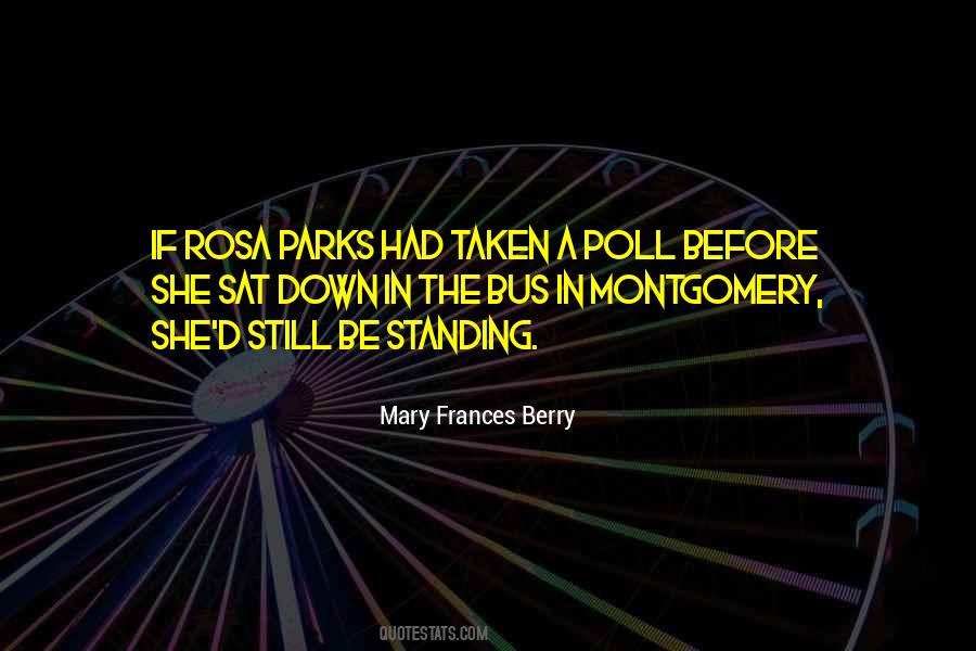 Mary Frances Quotes #1140728