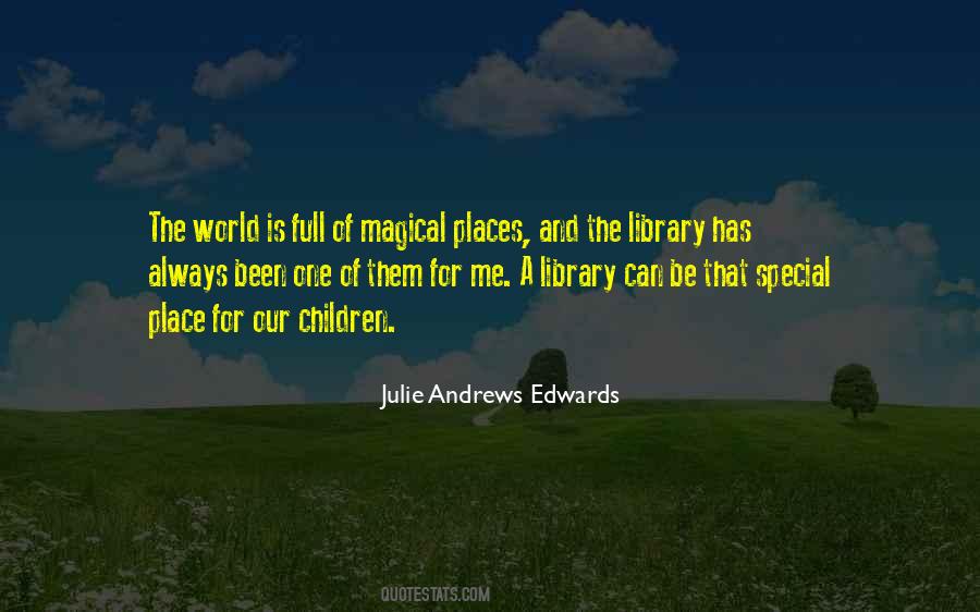 Quotes About Magical Places #226973