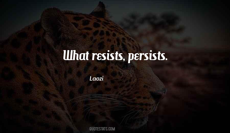 Quotes About Persists #1223010