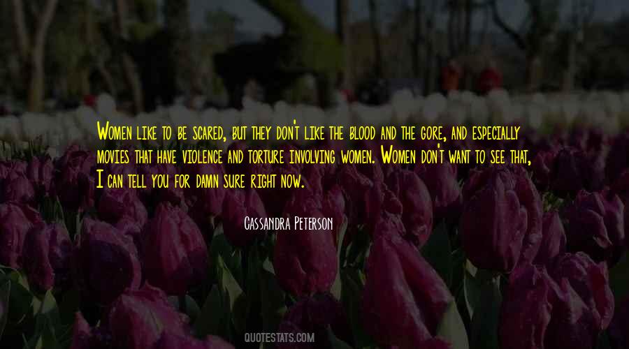 Quotes About Blood And Gore #1785467